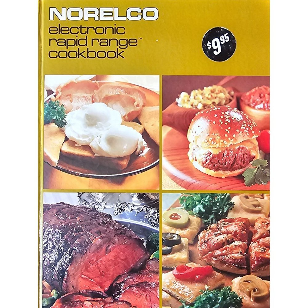 Vintage Cookbook Norelco " Elctrinic Rapid Range Cookbook " Hardcover
